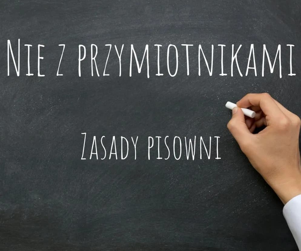Jak się pisze nie z przymiotnikami? Poznaj zasady i unikaj błędów Jak się pisze nie z przymiotnikami? Poznaj zasady i unikaj błędów
